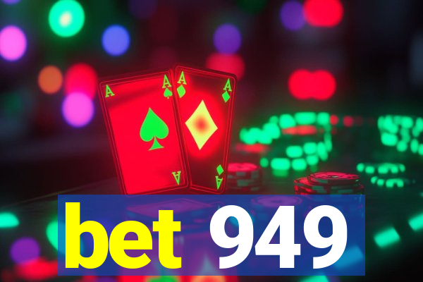 bet 949